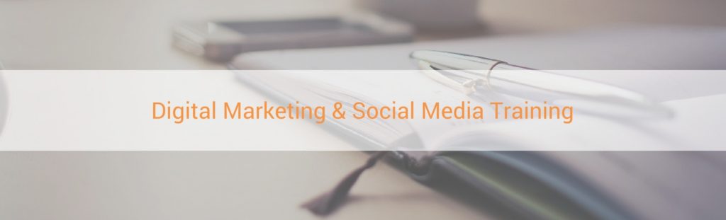 Digital Marketing and Social Media Training